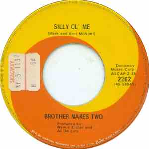 Brother Makes Two - Silly Ol' Me