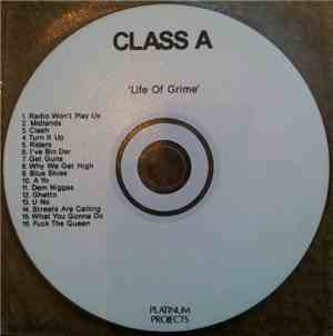 Class A - Life Of Grime
