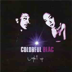 Colorful Blac - Light Up