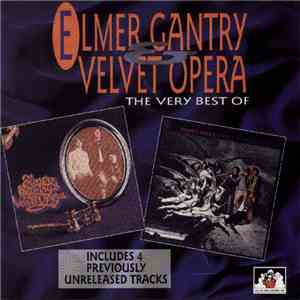 Elmer Gantry & Velvet Opera - The Very Best Of