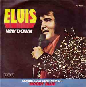 Elvis Presley - Way Down