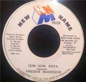Freddie McGregor - Com Now Sista
