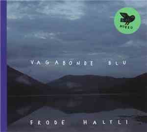 Frode Haltli - Vagabonde Blu