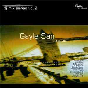 Gayle San - Fine Audio Recordings DJ Mix Series Vol. 2