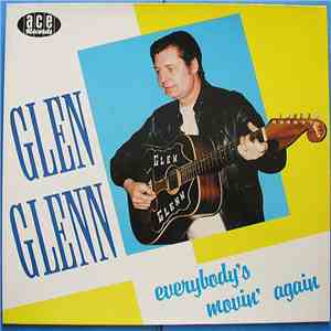 Glen Glenn - Everybody's Movin' Again