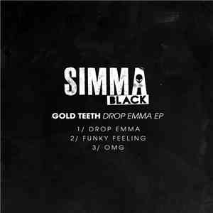 Gold Teeth  - Drop Emma EP