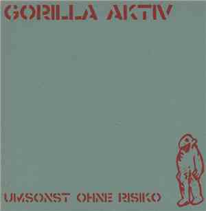 Gorilla Aktiv - Umsonst Ohne Risiko