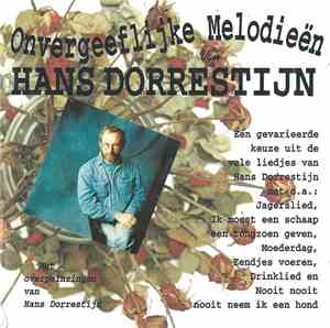 Hans Dorrestijn - Onvergeeflijke Melodieën