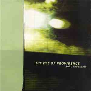 Johannes Heil - The Eye Of Providence