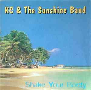 KC & The Sunshine Band - Shake Your Booty