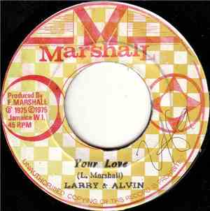 Larry & Alvin - Your Love