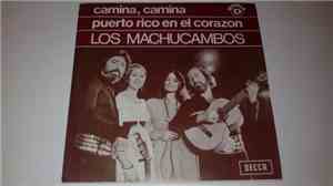 Los Machucambos - Camina, Camina / Puerto Rico En El Corazon
