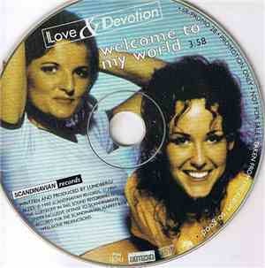 Love & Devotion  - Welcome To My World