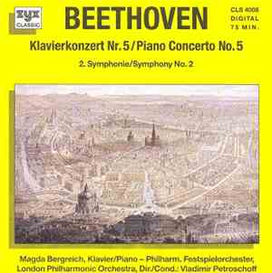 Ludwig van Beethoven - Klavierkonzert Nr. 5 / 2. Symphonie