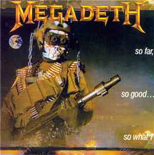 Megadeth - So Far, So Good... So What!