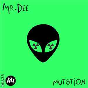 Mr.Dee - Mutation