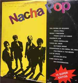 Nacha Pop - 15 Súper Éxitos