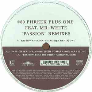 Phreek Plus One Featuring Mr. White - Passion