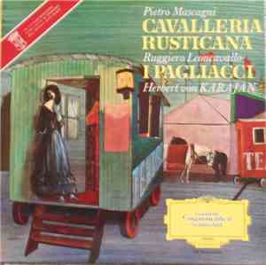 Pietro Mascagni - Ruggiero Leoncavallo, Herbert von Karajan - Cavalleria Rusticana / I Pagliacci