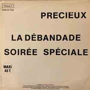 Precieux - La Débandade / Soirée Spéciale