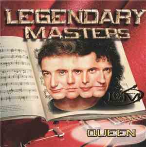 Queen - Legendary Masters