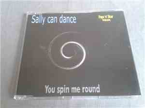 Sally Can Dance - You Spin Me Round