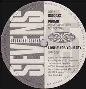 Sam Dees / Sam Fletcher - Lonely For You Baby / I'd Think It Over