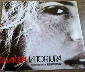 Shakira Participaçao Especial Alejandro Sanz - La Tortura