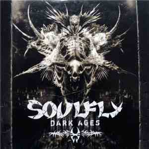 Soulfly - Dark Ages