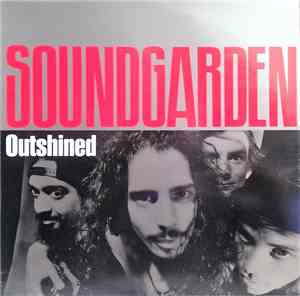 Soundgarden - Outshined
