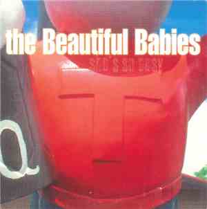 The Beautiful Babies - She's So Easy