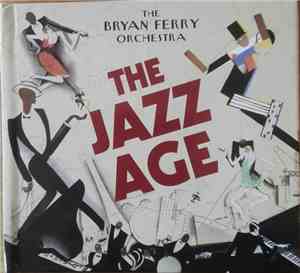 The Bryan Ferry Orchestra - The Jazz Age