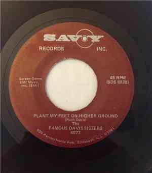 The Famous Davis Sisters - Lord Don't Leave Me / Plant My Feet On Higher Ground