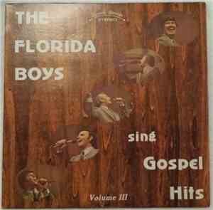 The Florida Boys - Sing Gospel Hits Volume III