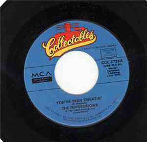 The Impressions - You've Been Cheatin' / Never Let Me Go