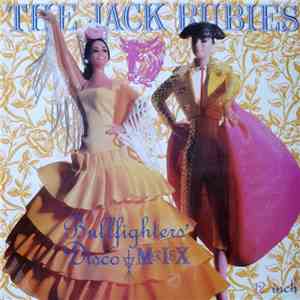 The Jack Rubies - Bullfighters' Disco Remix