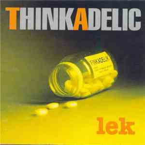 Thinkadelic - Lek