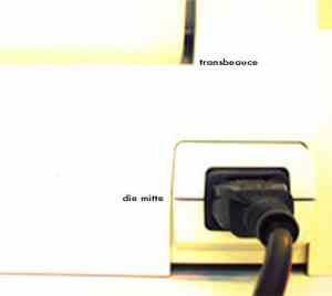 Transbeauce - Die Mitte
