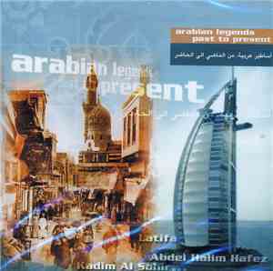 Various - أساطير عربية من الماضي الى الحاضر = Arabian Legends Past To Present...Oriental Flavour