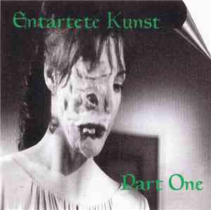 Various - Entartete Kunst Part One
