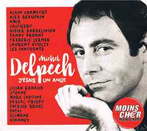 Various - J'étais Un Ange - Tribute À Michel Delpech