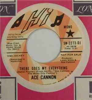 Ace Cannon - There Goes My Everything