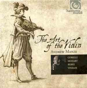 Andrew Manze - The Art Of The Violin