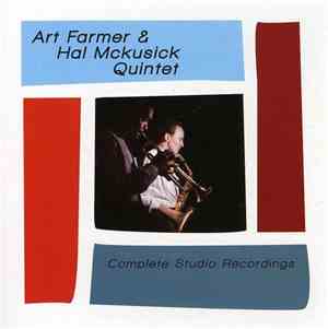Art Farmer & Hal McKusick Quintet - Complete Studio Recordings