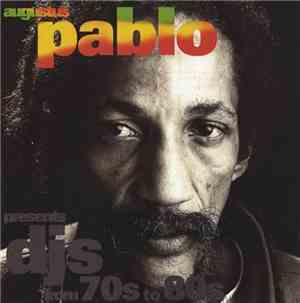 Augustus Pablo - Presents DJs From 70s And 80s