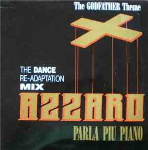 Azzaro - Parla Piu Piano (The Godfather Theme) (The Dance Re-Adaptation Mix)