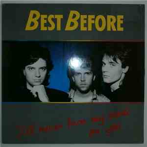 Best Before - I'll Never Turn My Back On You