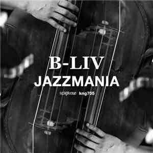 B-Liv - Jazzmania