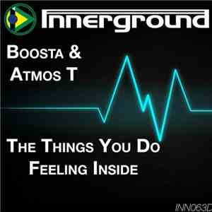 Boosta  & Atmos T - The Things You Do / Feeling Inside