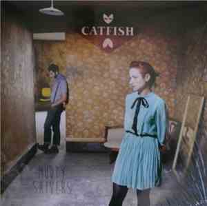 Catfish  - Muddy Shivers